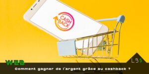 Site de cashback Smartphone affichant le logo « Cash back » dans un mini chariot de supermarché sur fond jaune, avec le texte « Comment gagner de l’argent grâce au cashback ? »