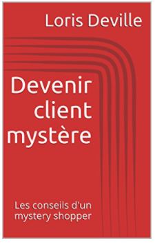 Livre pour devenir client mystère