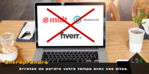 Plateforme freelance Ordinateur portable affichant les logos de Malt, Fiverr et 5euros.com barrés d’une croix rouge, avec le texte « Arrêtez de perdre votre temps avec ces sites »