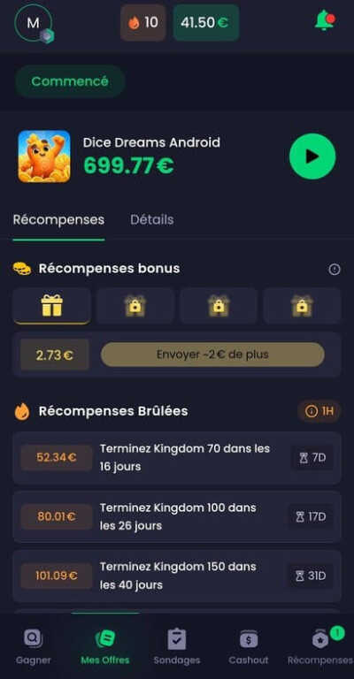 Écran Freecash d'une offre Dice Dreams affichée à 699,77 euros avec des paliers Kingdom 70, 100 et 150 à atteindre en 16, 26 et 40 jours