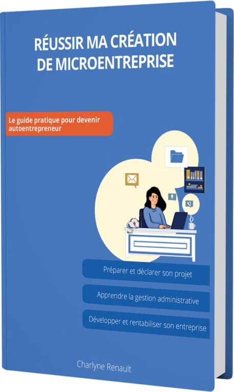 Job ado : couverture du livre Réussir ma création de microentreprise, le guide pratique pour devenir autoentrepreneur